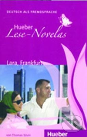 Hueber Hörbucher: Lese-Novelas (A1) Lara, Frankfurt, Leseheft Hueber Verlag