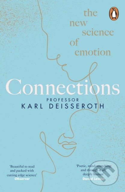 Levně Connections (The New Science of Emotion) - Karl Deisseroth - kniha z kategorie Neurológia