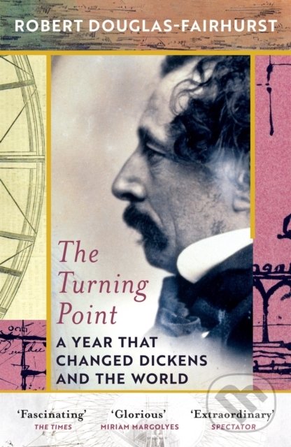 Levně The Turning Point (A Year that Changed Dickens and the World) - kniha z kategorie Životopisy