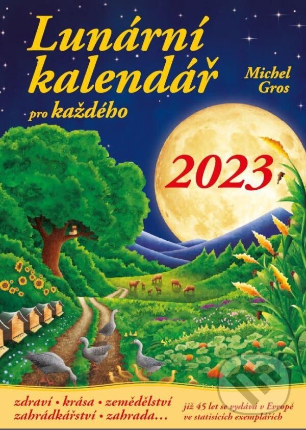 Lunární kalendář pro každého 2023 - Michel Gros, CPE Distribution, 2022