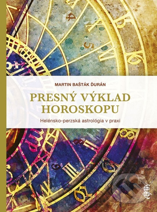Presný výklad horoskopu - Martin Ďurán Bašták, Ikar, 2022