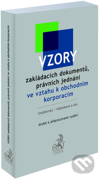 Levně Vzory zakládacích dokumentů, právních jednání ve vztahu k obchodním korporacím - kniha z kategorie Právo