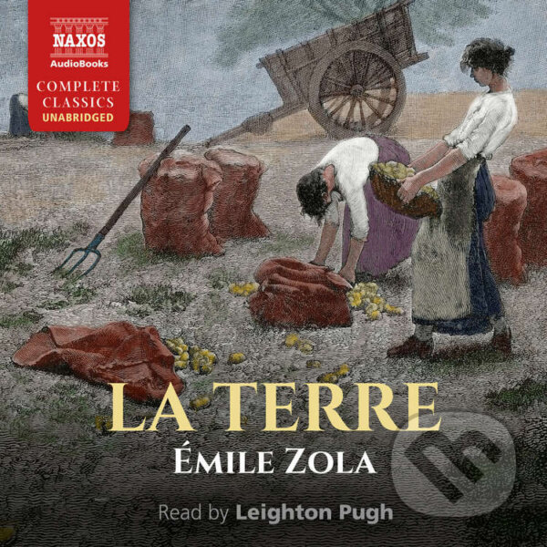 La Terre (EN) - Émile Zola, Naxos Audiobooks, 2022