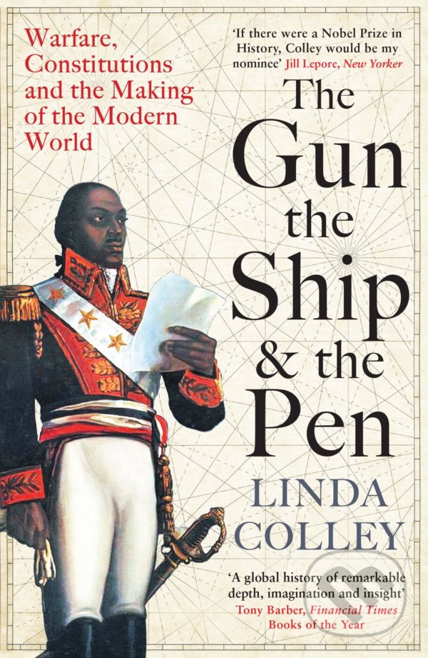 Levně The Gun, the Ship, and the Pen (Warfare, Constitutions and the Making of the Modern World) - kniha z kategorie História