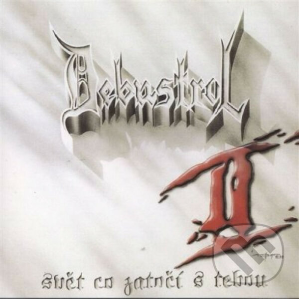 Levně Debustrol: Svět co zatoči s tebou / 30th Anniversary Remaster