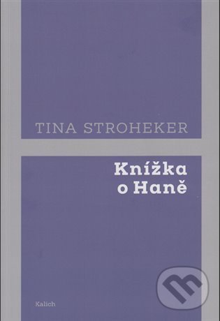 Levně Knížka o Haně - Tina Stroheker - kniha z kategorie Poézia