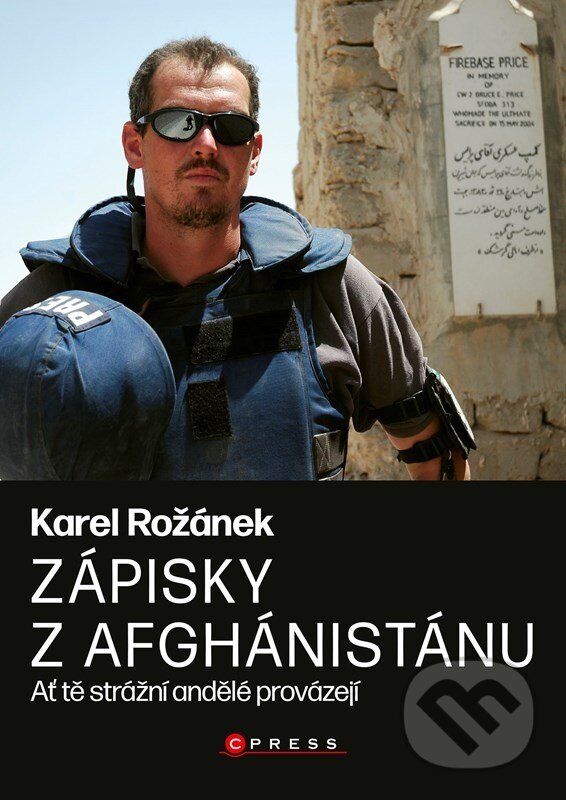 E-kniha: Karel Rožánek: Zápisky z Afghánistánu (Karel Rožánek). CPRESS, 2022