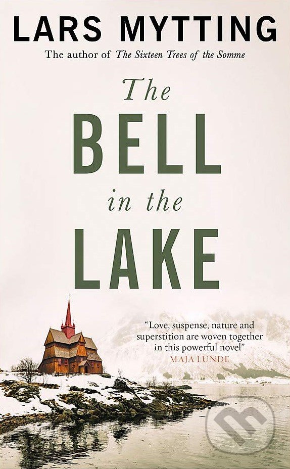 Levně The Bell in the Lake - Lars Mytting - kniha z kategorie Beletria