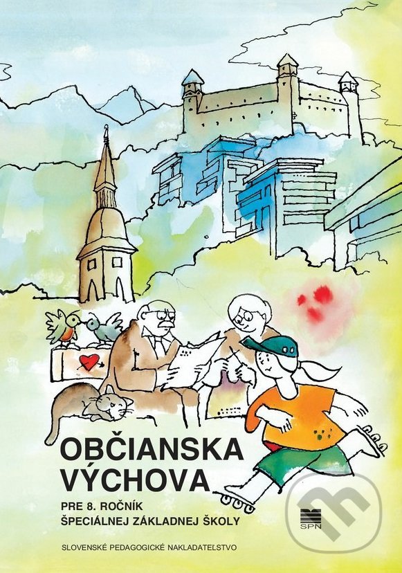 Občianska výchova pre 8. ročník ŠZŠ koupíte na Martinus.cz
