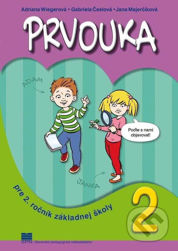 Levně Prvouka pre 2. ročník základnej školy - A. Wiegerová, M. Regitko (ilustrátor), G. Česlová, J. Majerčíková - kniha z kategorie 1. stupeň