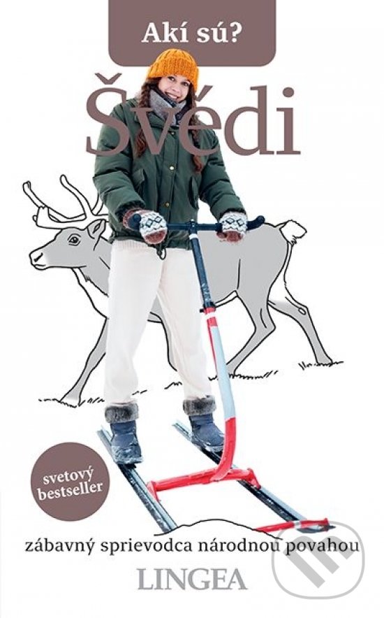 Levně Akí sú? Švédi (Zábavný sprievodca národnou povahou) - kniha z kategorie Hobby