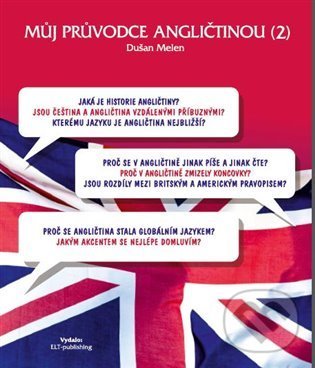 Levně Můj průvodce angličtinou (2) - Dušan Melen - kniha z kategorie Jazykové učebnice a slovníky