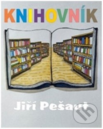 Levně Knihovník - Jiří Pešaut - kniha z kategorie Beletria