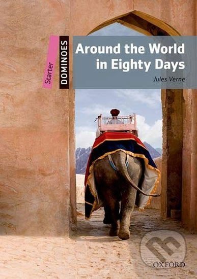 Levně Dominoes Starter: Around the World in Eighty Days with Audio Mp3 Pack (2nd) - kniha z kategorie Jazykové učebnice a slovníky