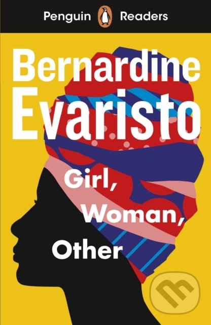 Levně Girl, Woman, Other (Penguin Readers Level 7) - Bernardine Evaristo - kniha z kategorie Spoločenská beletria