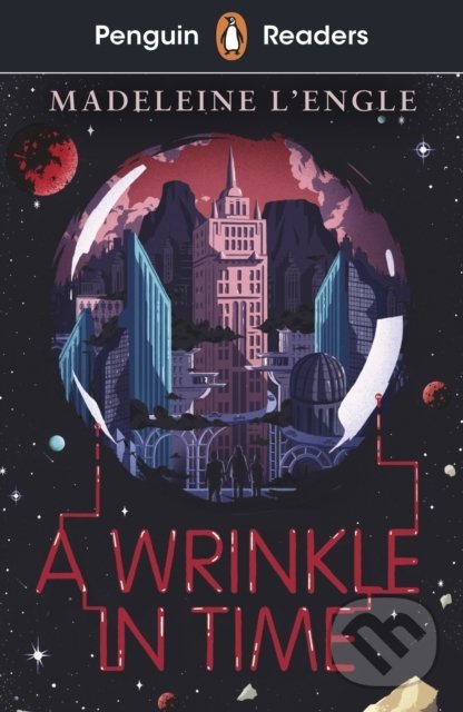 Levně A Wrinkle in Time (Penguin Readers Level 3) - Madeleine L'Engle - kniha z kategorie Fantasy