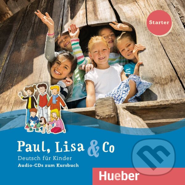 Paul, Lisa a Co Starter Audio CD (2x) Hueber Verlag