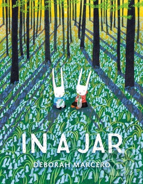 Levně In a Jar - Deborah Marcero - kniha z kategorie Pre deti a mládež