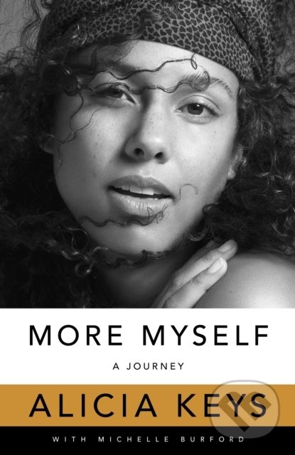 Levně More Myself : A Journey - Alicia Keys - kniha z kategorie Hudba