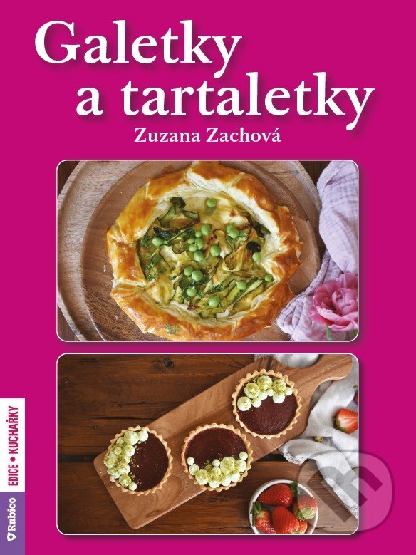 Levně Galetky a tartaletky - Zuzana Zachová - kniha z kategorie Kuchárky