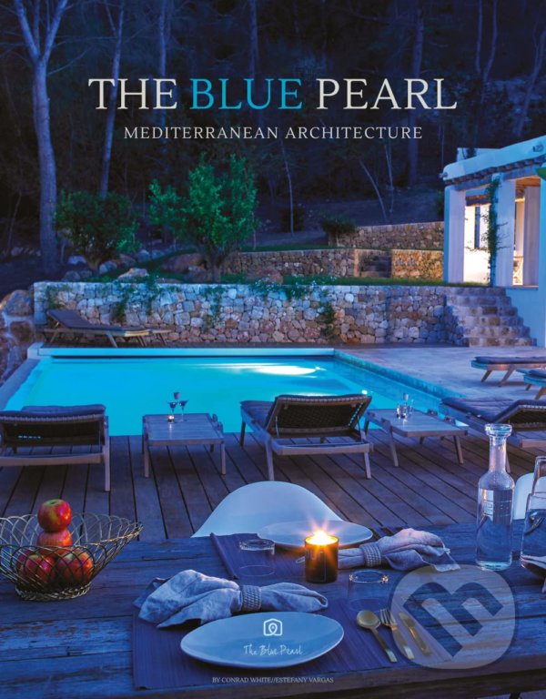 Levně The Blue Pearl: Ibiza - Conrad White - kniha z kategorie Umenie, dizajn a architektúra