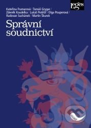 Levně Správní soudnictví - Kateřina Frumarová, Tomáš Grygar, Zdeněk Koudelka - kniha z kategorie Právo