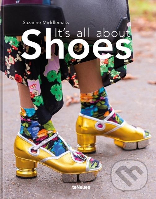 Levně It's All About Shoes - Suzanne Middlemass - kniha z kategorie Móda