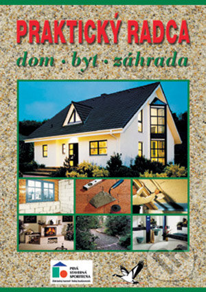 Kniha: PRAKTICKÝ RADCA (Autorský kolektív). Jaga group, 2004