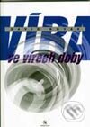 Kniha: Víra ve vírech doby (David Novák). Návrat domů