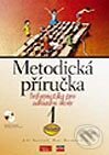 Kniha: Informatika pro základní školy 1 – Metodika a CD-ROM (Jiří Vaníček a Petr Řezníček)