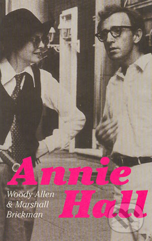 Levně Annie Hall - Woody Allen, Marshall Brickman - kniha z kategorie Beletria