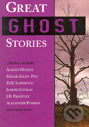 Great Ghost Stories - E. A. Poe, J. Conrad..., Bounty Books, 2003