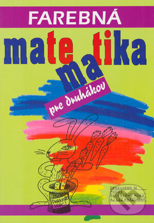 Kniha: Farebná matematika pre druhákov (Daniela Richtáriková). Cesty, 2000