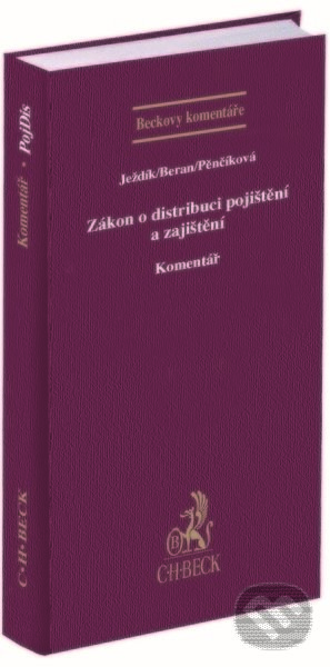 Zákon o distribuci pojištění a zajištění - Jan Ježdík, Lenka Pěnčíková, Jiří Beran, C. H. Beck, 2022