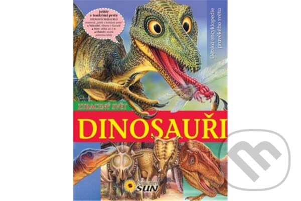 Kniha: Dinosauři - Ztracený svět (SUN). SUN, 2012