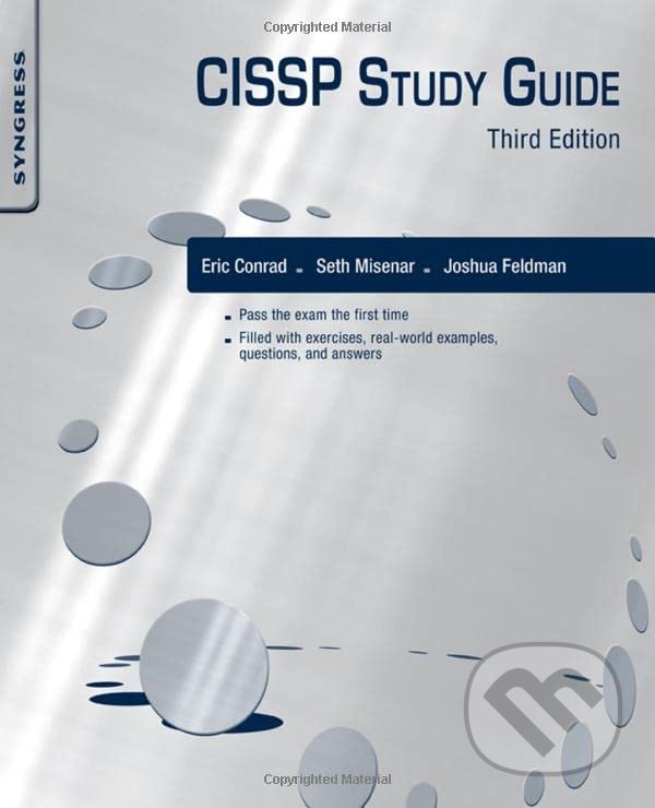 Levně CISSP Study Guide - Eric Conrad, Seth Misenar, Joshua Feldman - kniha z kategorie Počítače a internet