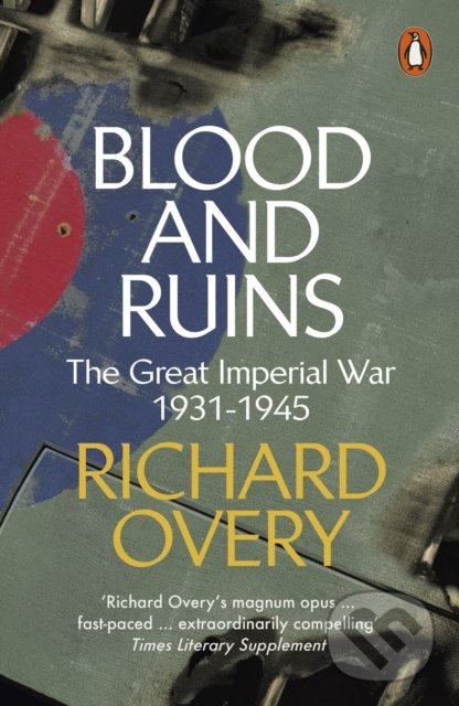 Levně Blood and Ruins (The Great Imperial War, 1931-1945) - kniha z kategorie História