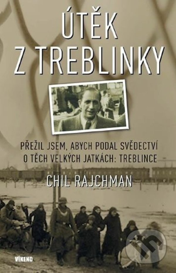 Levně Útěk z Treblinky - Chil Cajchman - kniha z kategorie Beletria