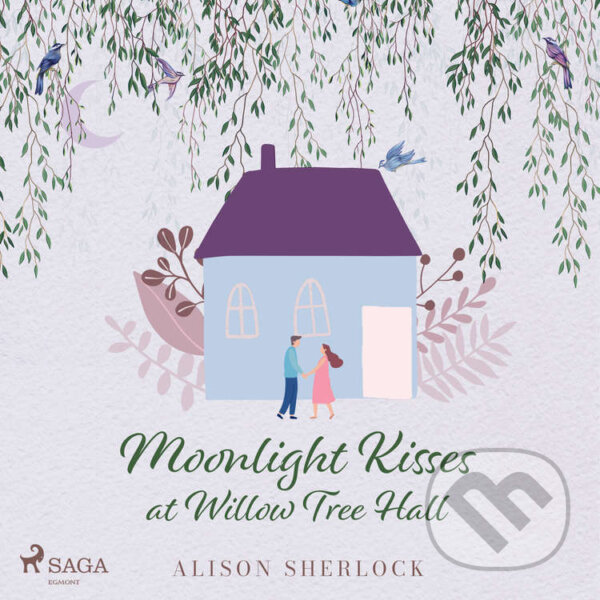 Moonlight Kisses at Willow Tree Hall (EN) - Alison Sherlock, Saga Egmont, 2022
