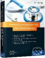 Kniha: Monitoring and Operations with SAP Solution Manager (SAP Press)