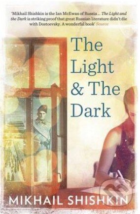 Levně The Light and the Dark - Mikhail Shishkin - kniha z kategorie Beletria