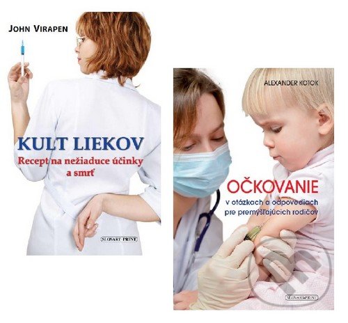 Kniha: Kult liekov + Očkovanie (kolekcia) (John Virapen a Alexander Kotok). Slovart Print