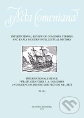 Levně Acta Comeniana 26 (International Review of Comenius Studies and Early Modern Intellectual History) - kniha z kategorie Filozofia