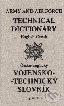 Levně Vojensko - technický slovník (Česko - anglický) - kniha z kategorie Vojenstvo