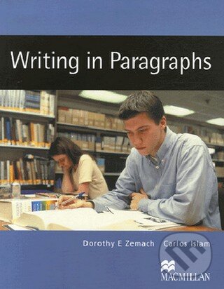 Levně Writing in Paragraphs - Carlos Islam, Dorothy E. Zemach - kniha z kategorie Jazykové učebnice a slovníky