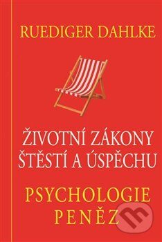 Kniha: Psychologie peněz (Ruediger Dahlke). Pragma, 2014