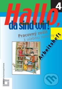 Kniha: Hallo, da sind wir! 4 (Arbeitsheft) (Beáta Menzlová a kolektív). Orbis Pictus Istropolitana