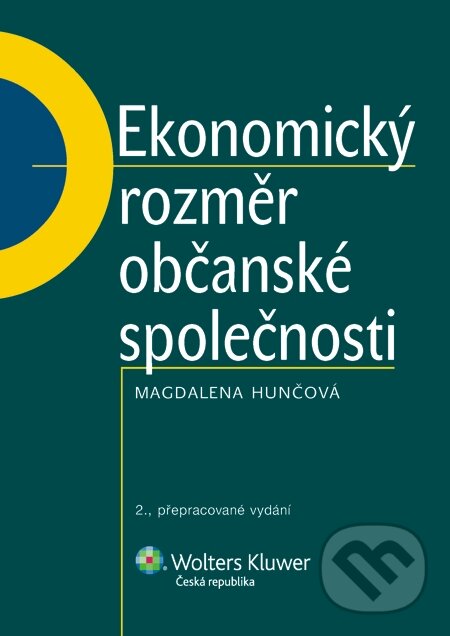 E-kniha: Ekonomický rozměr občanské společnosti (Magdalena Hunčová). Wolters Kluwer, 2014