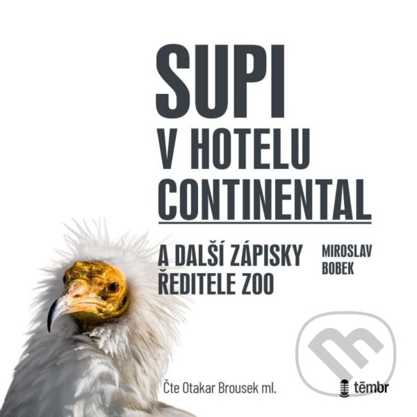 Supi v hotelu Continental - Miroslav Bobek, Témbr, 2022
