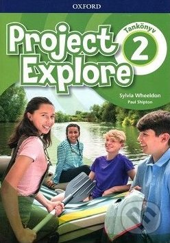 Levně Project Explore 2 - Student's Book (HU Edition) - Sylvia Shipton, Paul Shipton - kniha z kategorie Jazykové učebnice a slovníky
